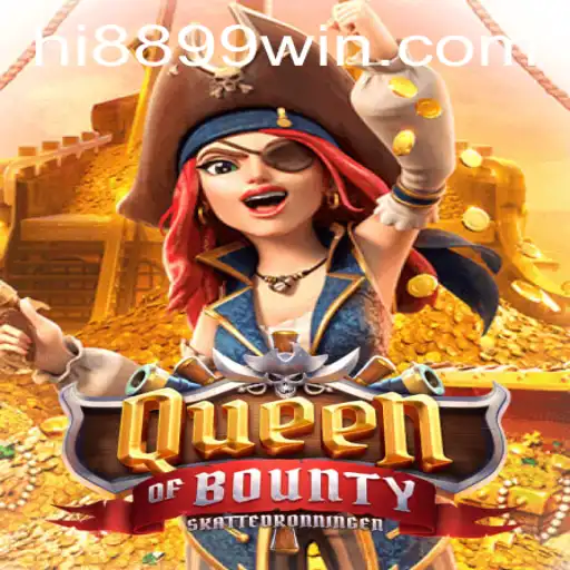 Descubra o Fascinante Mundo de QueenofBounty: Regras e Estratégias para Vencer com 8899win